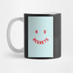 No Regrets Mug